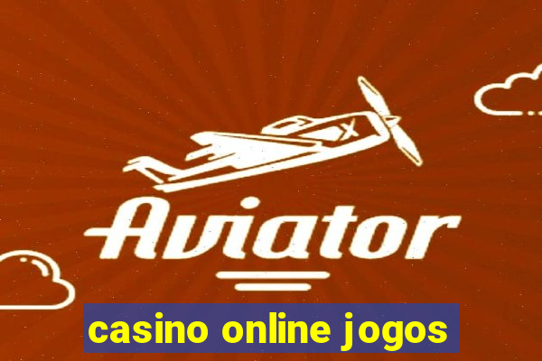 casino online jogos