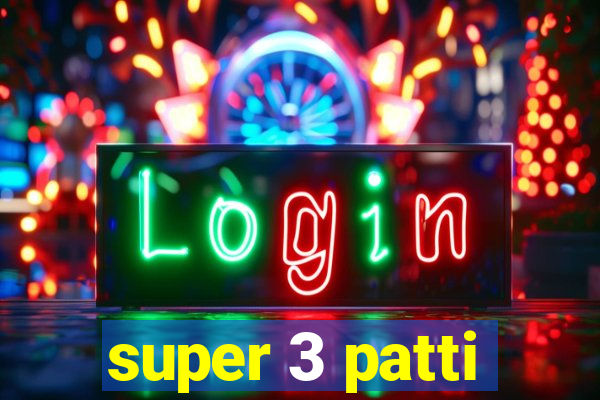 super 3 patti