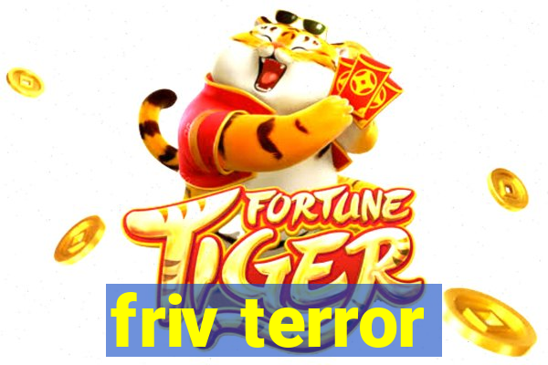 friv terror