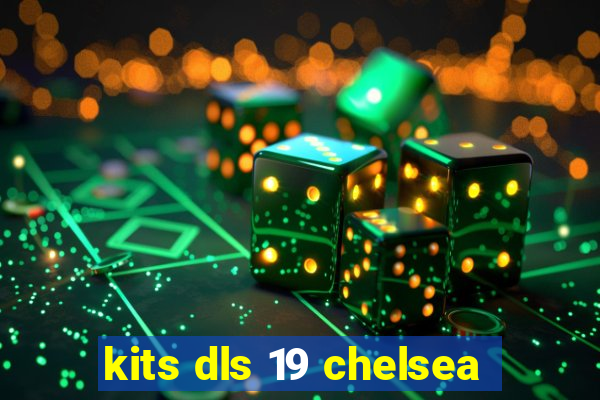 kits dls 19 chelsea