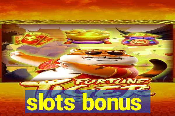 slots bonus