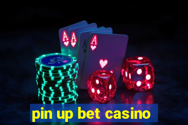 pin up bet casino