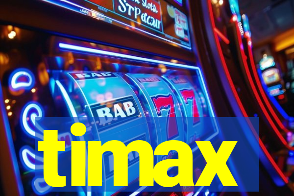 timax