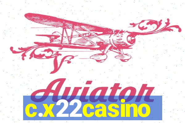 c.x22casino