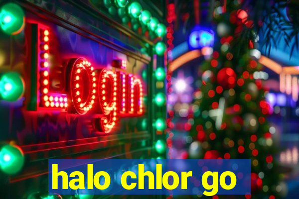 halo chlor go