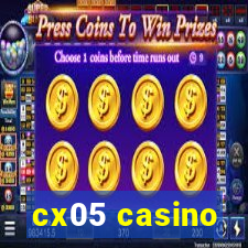 cx05 casino