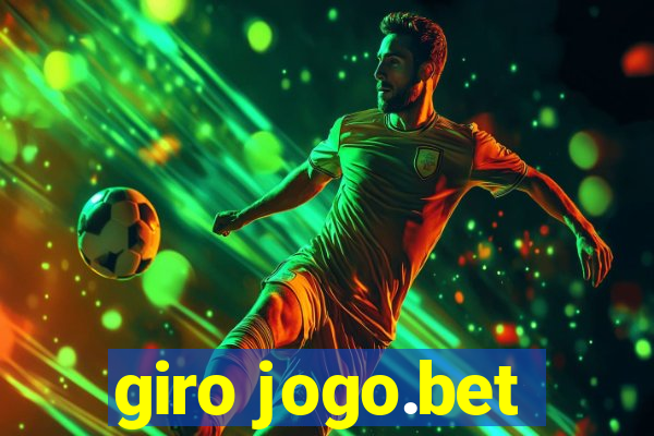 giro jogo.bet