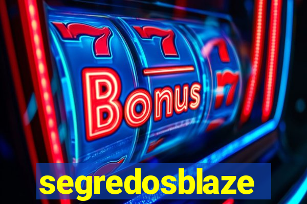 segredosblaze