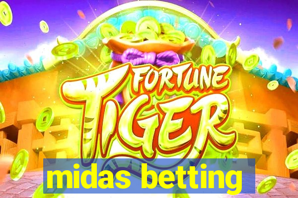 midas betting