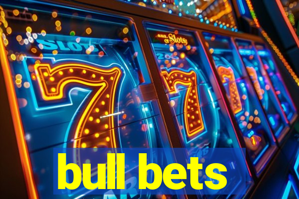 bull bets