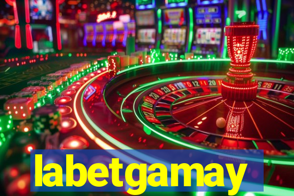 labetgamay