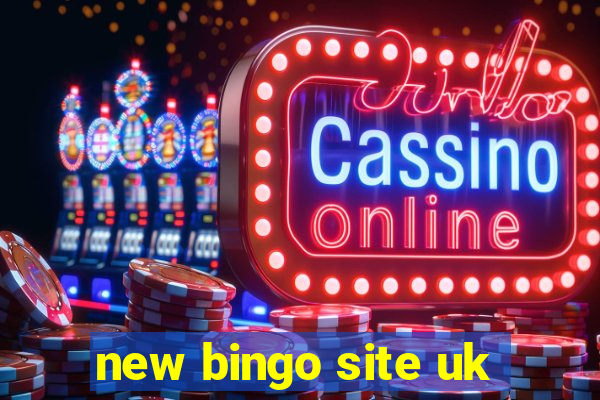 new bingo site uk