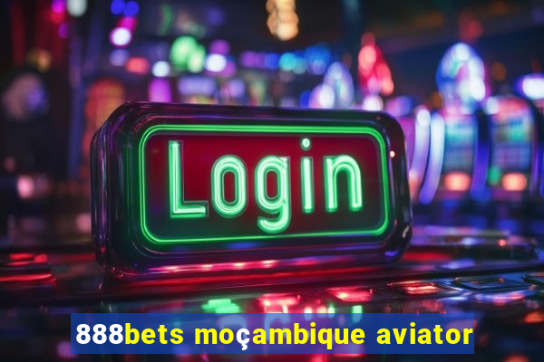 888bets moçambique aviator