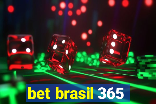 bet brasil 365