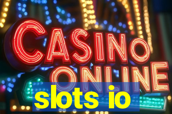 slots io