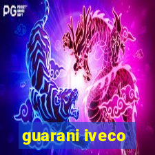 guarani iveco