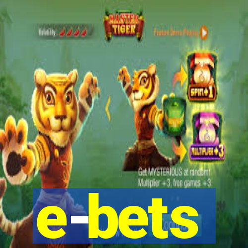 e-bets