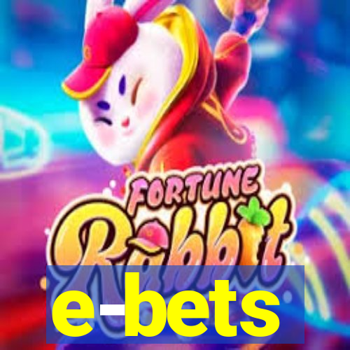 e-bets