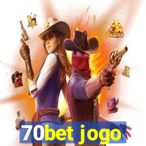 70bet jogo