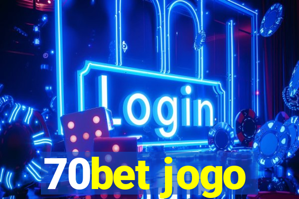 70bet jogo