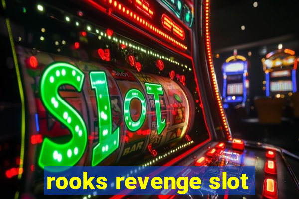 rooks revenge slot