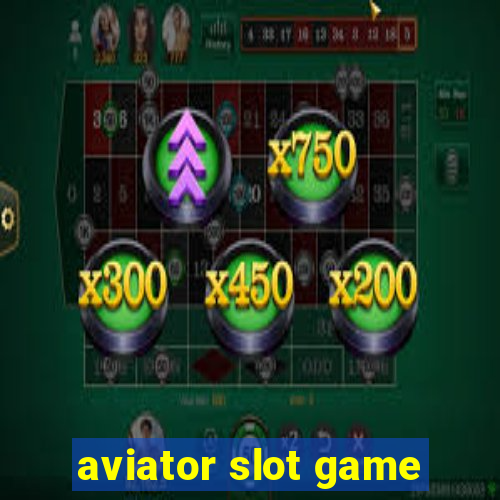 aviator slot game