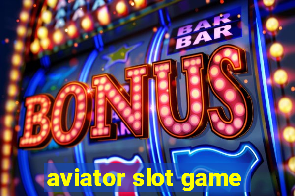 aviator slot game