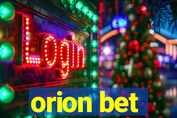 orion bet