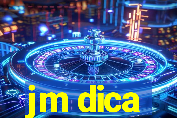 jm dica