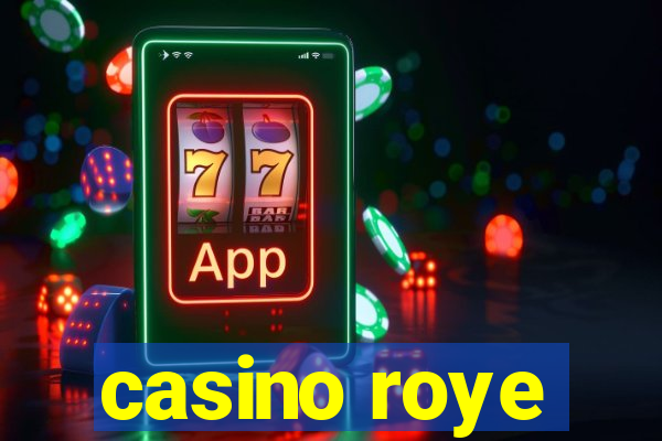 casino roye