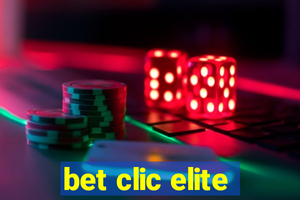 bet clic elite