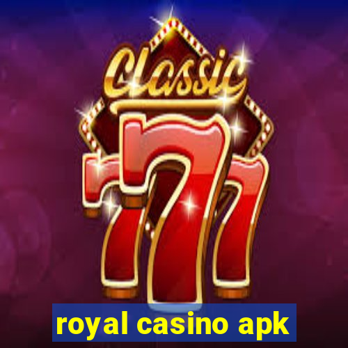 royal casino apk