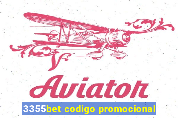 3355bet codigo promocional