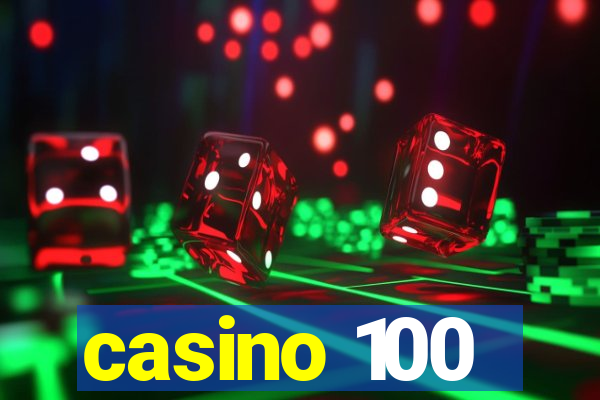 casino 100