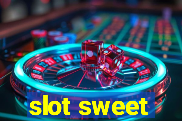 slot sweet