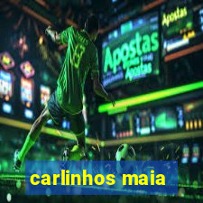 carlinhos maia