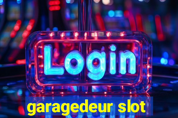 garagedeur slot