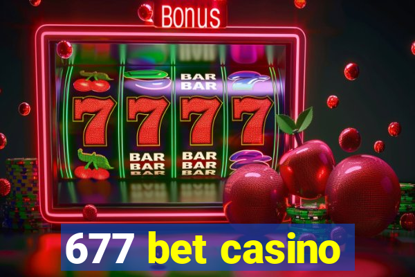 677 bet casino