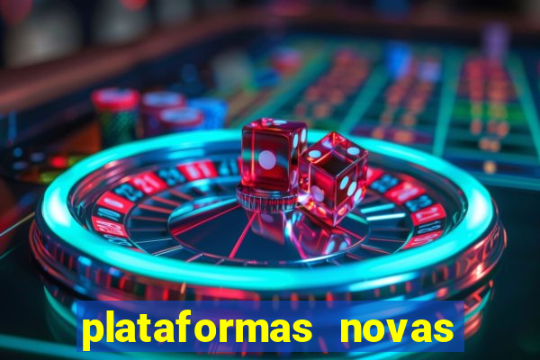 plataformas novas da bet