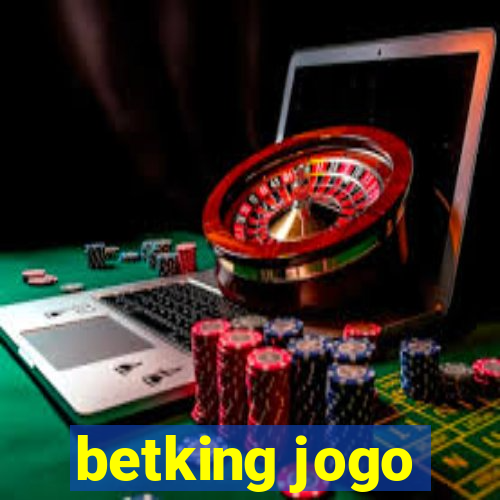 betking jogo