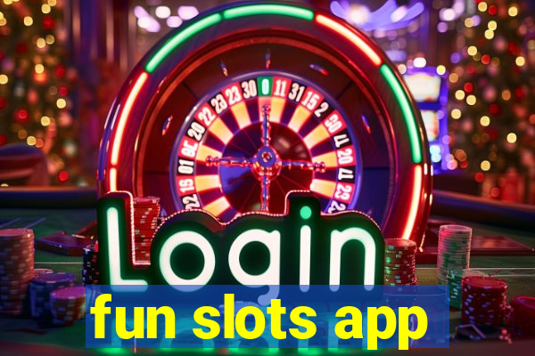 fun slots app