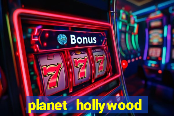 planet hollywood casino resort