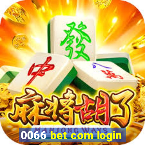 0066 bet com login