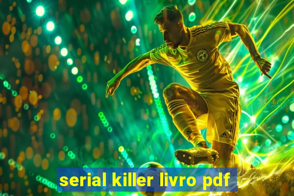 serial killer livro pdf