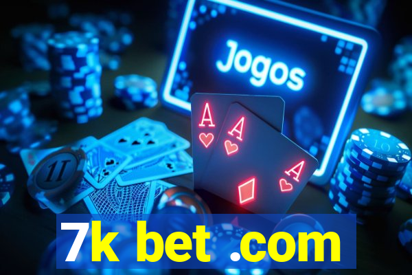 7k bet .com