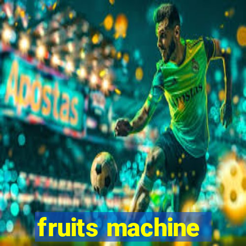 fruits machine