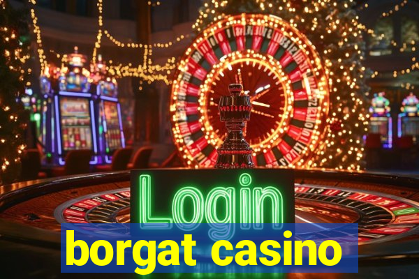 borgat casino