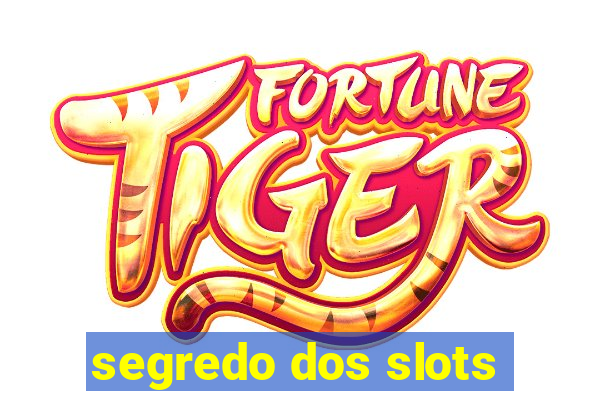 segredo dos slots