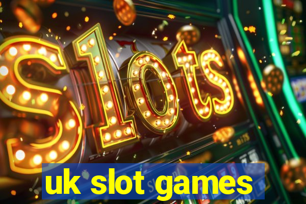 uk slot games