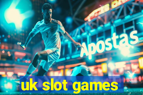 uk slot games